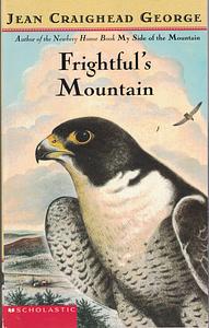 Frightful's Mountain by Jean Craighead George