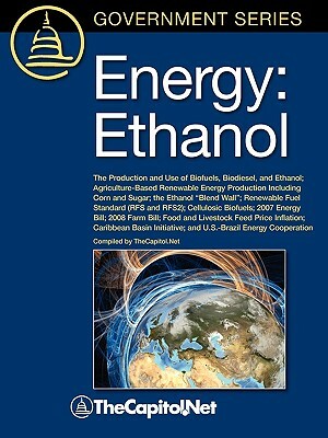 Energy: Ethanol: The Production and Use of Biofuels, Biodiesel, and Ethanol, Agriculture-Based Renewable Energy Production Inc by Brent Yacobucci, Randy Schnepf