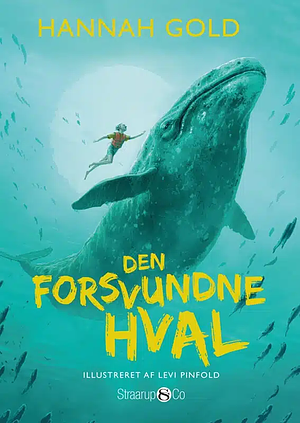 Den forsvunde hval by Hannah Gold