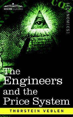 The Engineers and the Price System by Thorstein Veblen