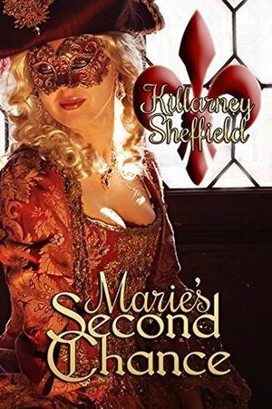 Marie's Second Chance by Killarney Sheffield