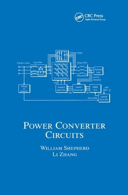 Power Converter Circuits by William Shepherd, Li Zhang