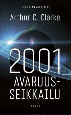 2001 Avaruusseikkailu by Arthur C. Clarke