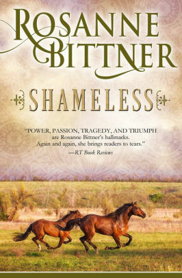 Shameless by Rosanne Bittner