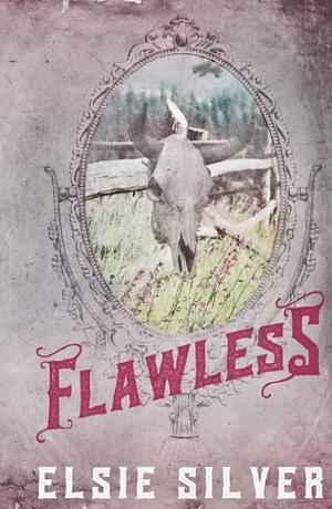 Flawless: Special Edition by Elsie Silver