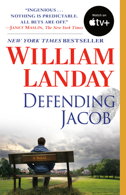 Defending Jacob by William Landay