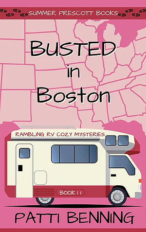 Busted In Boston by Patti Benning