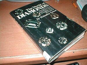 The World Of Diamonds by Timothy Green