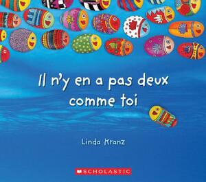 Il n'y En a Pas Deux Comme Toi by Linda Kranz