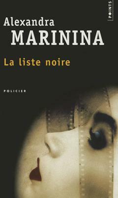 Liste Noire(la) by Alexandra Marinina