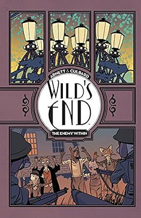 Wild's End Vol 2: The Enemy Within by Dan Abnett