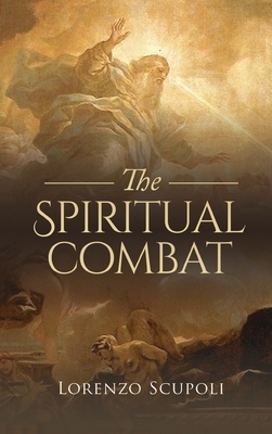 Spiritual Combat by Wyatt North, Lorenzo Scupoli