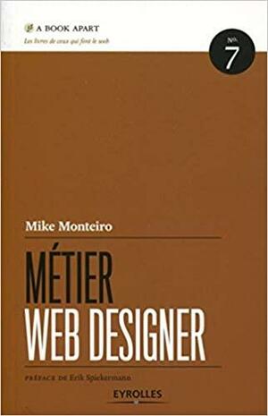Métier web designer by Mike Monteiro