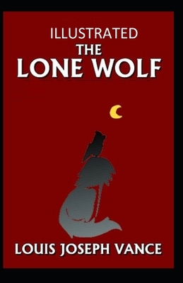 The Lone Wolf Illustrated by Louis Joseph Vance