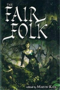 The Fair Folk by Marvin Kaye
