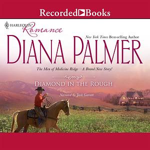 Diamond In The Rough by Diana Palmer