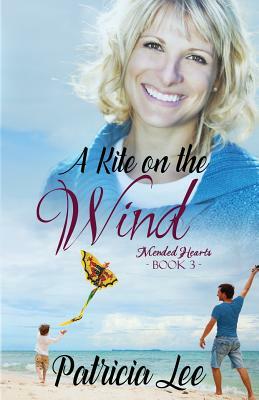 A Kite on the Wind by Patricia Lee