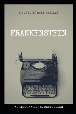 Frankenstein by Mary Shelley