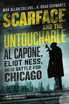 Scarface and the Untouchable by Max Allan Collins