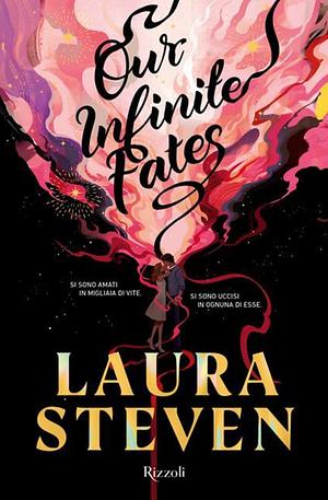 Our infinite fates by Laura Steven