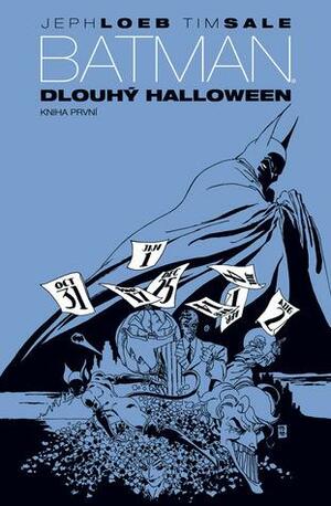 Batman - Dlouhý Halloween - kniha první by Jeph Loeb