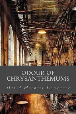 Odour of Chrysanthemums by D.H. Lawrence