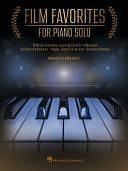 Film Favorites for Piano Solo: 10 Movie Selections Arranged by Mark Hayes by Mark Hayes