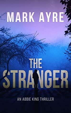 The Stranger by Mark Ayre