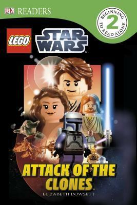 LEGO Star Wars: Attack of the Clones by Elizabeth Dowsett