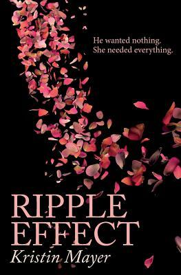 Ripple Effect by Kristin Mayer