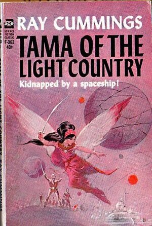 Tama of the Light Country by Ray Cummings