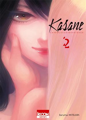 Kasane, la voleuse de visage, Tome 2 by Daruma Matsuura