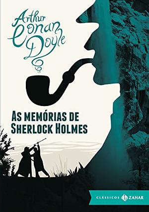 As Memórias de Sherlock Holmes by Arthur Conan Doyle