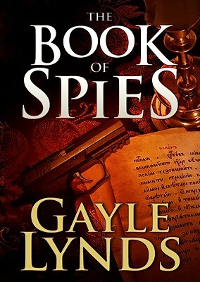 The Book of Spies by Gayle Lynds