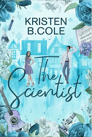 The Scientist by Kristen B. Cole