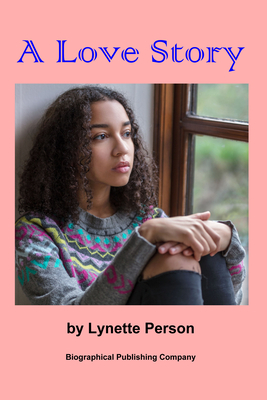 A Love Story by Lynette Person