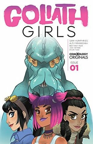 Goliath Girls #1 (of 5) by Alti Firmansyah, Sara Talmadge, Sam Humphries, Jodi Wynne, Brittany Peer, Jeanine Schaefer