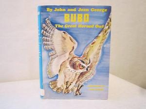 Bubo, the Great Horned Owl: American Woodland Series by Professor of Political Science and Sociology John George, John L. George, Jean Craighead George