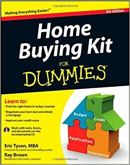 Home Buying Kit For Dummies by Eric Tyson, Ray Brown