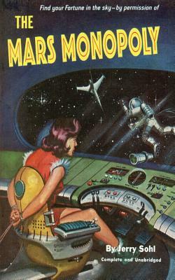 The Mars Monopoly by Jerry Sohl