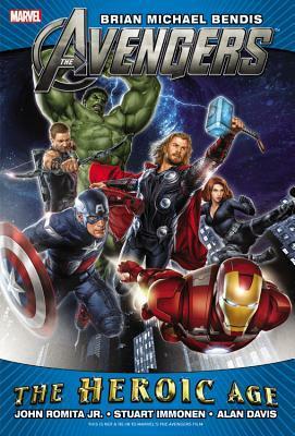 The Avengers: The Heroic Age by Brian Michael Bendis, Stuart Immonen, Alan Davis, John Romita Jr.