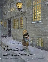 Den lille pige med svovlstikkerne by Hans Christian Andersen