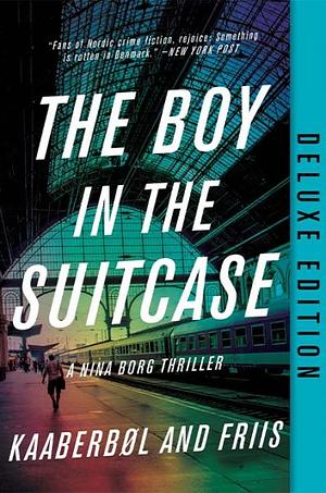 The Boy in the Suitcase by Agnete Friis, Lene Kaaberbøl