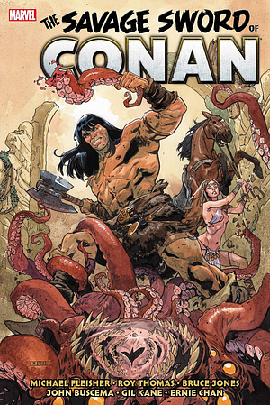 The Savage Sword of Conan: The Original Marvel Years Omnibus, Vol. 5 by Michael Fleisher