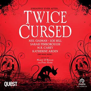 Twice Cursed: An Anthology by Paul Kane, Marie O'Regan