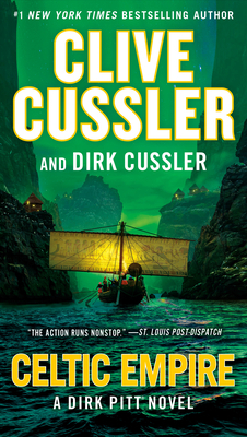 Celtic Empire by Clive Cussler, Dirk Cussler