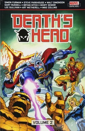 Death's Head: Volume 2 by Geoff Senior, Gary Russell, Simon Furman, Bryan Hitch, Mike Collins, Art Wetherell, Lee Sullivan, Walt Simonson, Steve Parkhouse