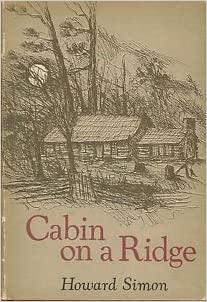 Cabin On A Ridge by Howard Simon