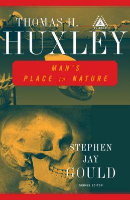 Man's Place in Nature by Thomas Henry Huxley, Thomas H. Huxley