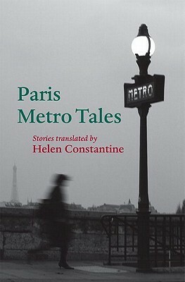 Paris Metro Tales by Helen Constantine